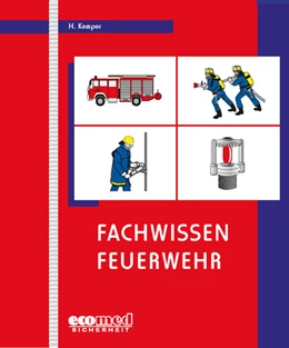 Abbildung von Kemper | Fachwissen Feuerwehr - Sammelband | 1. Auflage | 2015 | beck-shop.de