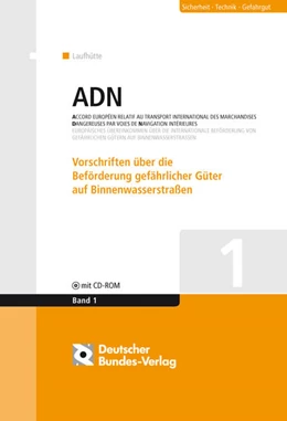 Abbildung von Laufhütte | ADN Europäisches Übereinkommen über die internationale Beförderung von gefährlichen Gütern auf Binnenwasserstraßen | 1. Auflage | 2017 | beck-shop.de
