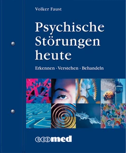 Abbildung von Faust | Psychische Störungen heute | 1. Auflage | 2018 | beck-shop.de