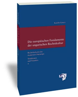 Abbildung von Gönczi | Die europäischen Fundamente der ungarischen Rechtskultur | 1. Auflage | 2008 | 227 | beck-shop.de