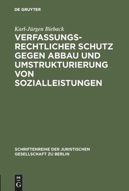 Abbildung von Bieback | Verfassungsrechtlicher Schutz gegen Abbau und Umstrukturierung von Sozialleistungen | 1. Auflage | 1997 | 152 | beck-shop.de