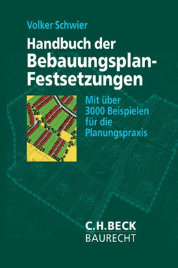 Abbildung von Schwier | Handbuch der Bebauungsplan-Festsetzungen | 1. Auflage | 2002 | beck-shop.de