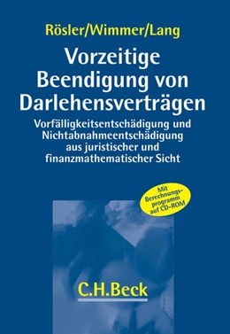 Abbildung von Rösler / Wimmer | Vorzeitige Beendigung von Darlehensverträgen | 1. Auflage | 2002 | beck-shop.de