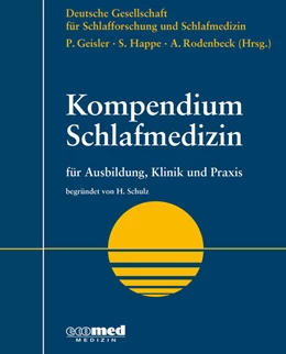 Abbildung von Schulz / Geisler | Kompendium Schlafmedizin | 1. Auflage | 2018 | beck-shop.de