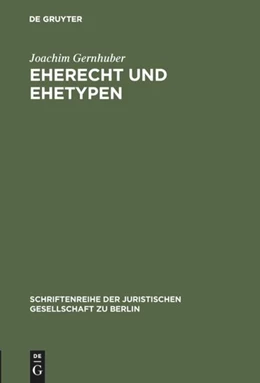 Abbildung von Gernhuber | Eherecht und Ehetypen | 1. Auflage | 1981 | 70 | beck-shop.de