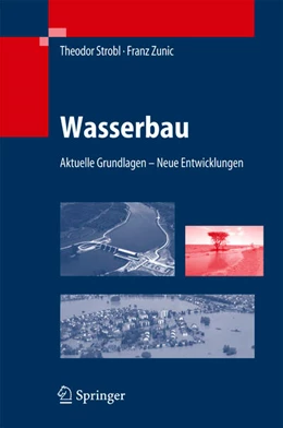 Abbildung von Strobl / Zunic | Wasserbau | 1. Auflage | 2006 | beck-shop.de