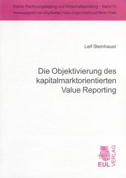 Abbildung von Steinhauer | Die Objektivierung des kapitalmarktorientierten Value Reporting | 1. Auflage | 2007 | 13 | beck-shop.de