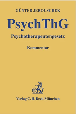 Abbildung von Jerouschek | PsychThG: Psychotherapeutengesetz | 1. Auflage | 2004 | beck-shop.de