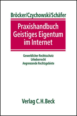 Abbildung von Bröcker / Czychowski | Praxishandbuch Geistiges Eigentum im Internet | 1. Auflage | 2003 | beck-shop.de