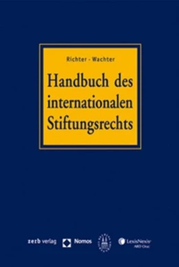 Abbildung von Sprecher / von Salis | Handbuch des internationalen Stiftungsrechts (mit CD-ROM) | 1. Auflage | 2007 | beck-shop.de