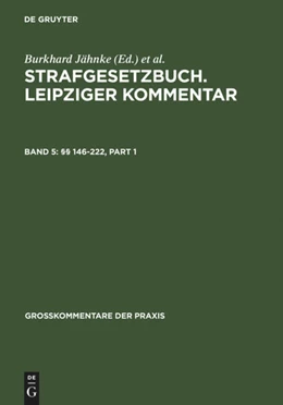Abbildung von Strafgesetzbuch. Leipziger Kommentar, Band 5: §§ 146 - 222 | 11. Auflage | 2005 | beck-shop.de