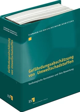 Abbildung von Eikmann / Heinrich | Gefährdungsabschätzung von Umweltschadstoffen | 1. Auflage | 2014 | beck-shop.de