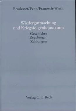 Abbildung von Brodesser / Fehn | Wiedergutmachung und Kriegsfolgenliquidation | 1. Auflage | 2000 | beck-shop.de