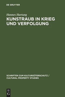 Abbildung von Hartung | Kunstraub in Krieg und Verfolgung | 1. Auflage | 2005 | beck-shop.de