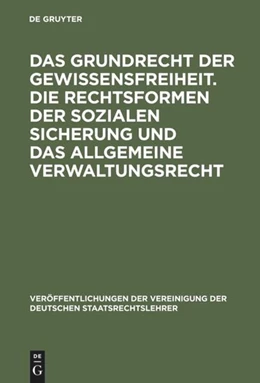 Abbildung von Das Grundrecht der Gewissensfreiheit. Die Rechtsformen der sozialen Sicherung und das Allgemeine Verwaltungsrecht | 1. Auflage | 1995 | 28 | beck-shop.de