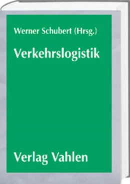 Abbildung von Schubert | Verkehrslogistik | 1. Auflage | 2000 | beck-shop.de