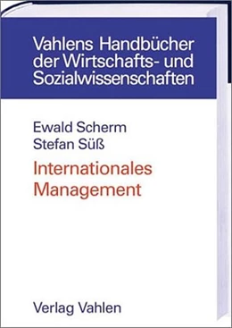 Abbildung von Scherm / Süß | Internationales Management | 1. Auflage | 2001 | beck-shop.de