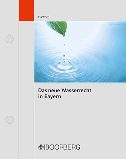 Abbildung von Drost | Das neue Wasserrecht in Bayern | 1. Auflage | 2018 | beck-shop.de
