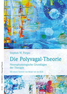 Abbildung von Porges | Die Polyvagal-Theorie | 2. Auflage | 2010 | beck-shop.de