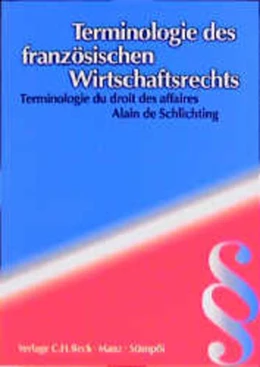 Abbildung von Schlichting | Terminologie des französischen Wirtschaftsrechts | 1. Auflage | 1999 | beck-shop.de