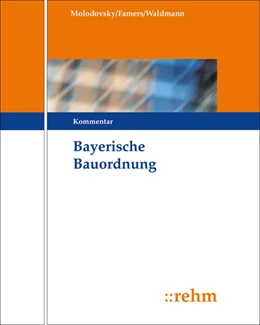 Abbildung von Molodovsky / Famers | Bayerische Bauordnung - mit Aktualisierungsservice | 1. Auflage | 2018 | beck-shop.de