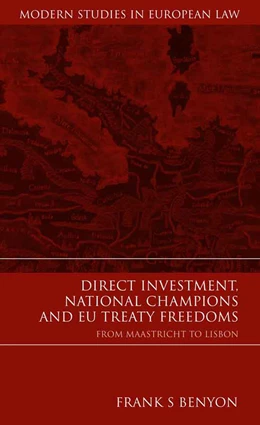 Abbildung von Benyon, Frank S | Direct Investment, National Champions and EU Treaty Freedoms | 1. Auflage | 2010 | beck-shop.de