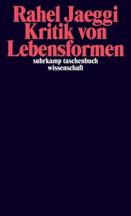 Abbildung von Jaeggi | Kritik von Lebensformen | 4. Auflage | 2013 | beck-shop.de