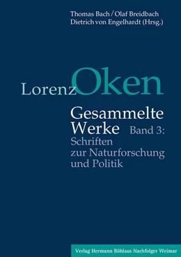 Abbildung von Bach / Breidbach | Lorenz Oken – Gesammelte Werke | 1. Auflage | 2026 | beck-shop.de