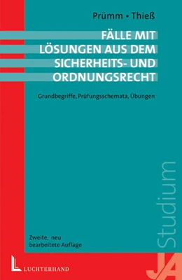 Abbildung von Prümm / Thieß | Fälle mit Lösungen aus dem Sicherheits- und Ordnungsrecht | 2. Auflage | 2004 | beck-shop.de