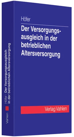 Abbildung von Höfer | Der Versorgungsausgleich in der betrieblichen Altersversorgung | 1. Auflage | 2010 | beck-shop.de