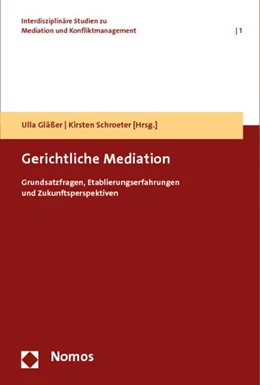 Abbildung von Gläßer / Schroeter (Hrsg.) | Gerichtliche Mediation | 1. Auflage | 2011 | 1 | beck-shop.de