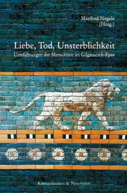 Abbildung von Negele | Liebe, Tod, Unsterblichkeit | 1. Auflage | 2011 | beck-shop.de