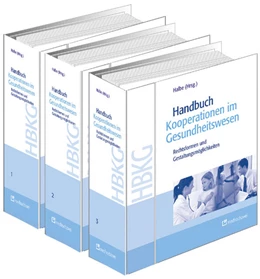 Abbildung von Halbe / Schirmer | Handbuch Kooperationen im Gesundheitswesen | 1. Auflage | 2018 | beck-shop.de