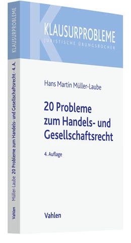 Abbildung von Müller-Laube | 20 Probleme zum Handels- und Gesellschaftsrecht | 4. Auflage | 2019 | beck-shop.de