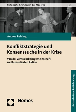 Abbildung von Rehling | Konfliktstrategie und Konsenssuche in der Krise | 1. Auflage | 2011 | 3 | beck-shop.de