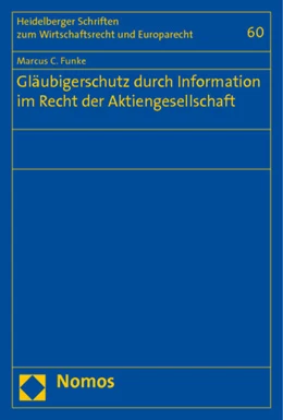 Abbildung von Funke | Gläubigerschutz durch Information im Recht der Aktiengesellschaft | 1. Auflage | 2011 | 60 | beck-shop.de