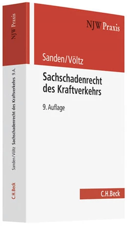 Abbildung von Sanden / Völtz | Sachschadenrecht des Kraftverkehrs | 9. Auflage | 2011 | Band 7 | beck-shop.de
