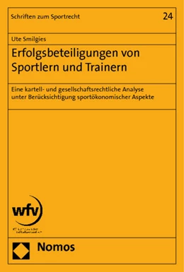 Abbildung von Smilgies | Erfolgsbeteiligungen von Sportlern und Trainern | 1. Auflage | 2011 | 24 | beck-shop.de