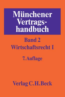 Abbildung von Münchener Vertragshandbuch, Band 2: Wirtschaftsrecht I | 7. Auflage | 2015 | beck-shop.de