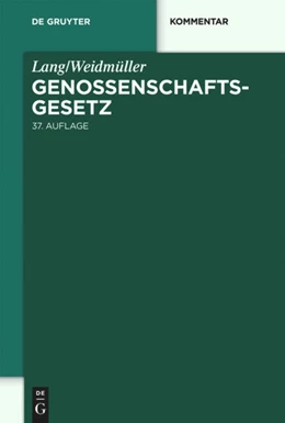 Abbildung von Lang / Weidmüller | Genossenschaftsgesetz | 37. Auflage | 2011 | beck-shop.de