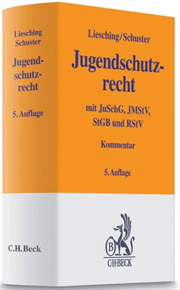 Abbildung von Liesching / Schuster | Jugendschutzrecht | 5. Auflage | 2011 | beck-shop.de