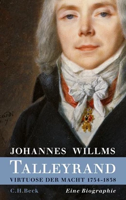 Abbildung von Willms, Johannes | Talleyrand | 2. Auflage | 2011 | beck-shop.de
