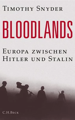 Abbildung von Snyder, Timothy | Bloodlands | 5. Auflage | 2015 | beck-shop.de