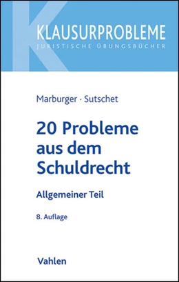 Abbildung von Sutschet | 20 Probleme aus dem Schuldrecht | 8. Auflage | 2018 | beck-shop.de