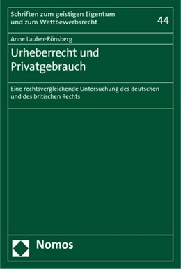 Abbildung von Lauber-Rönsberg | Urheberrecht und Privatgebrauch | 1. Auflage | 2011 | beck-shop.de