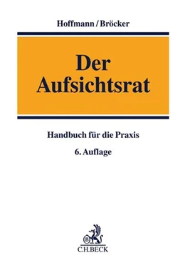 Abbildung von Hoffmann / Bröcker | Der Aufsichtsrat | 6. Auflage | 2025 | beck-shop.de