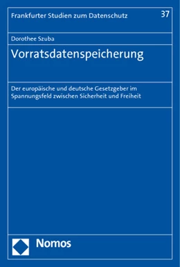 Abbildung von Szuba | Vorratsdatenspeicherung | 1. Auflage | 2011 | 37 | beck-shop.de