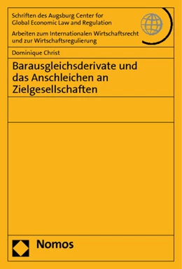Abbildung von Christ | Barausgleichsderivate und das Anschleichen an Zielgesellschaften | 1. Auflage | 2011 | beck-shop.de