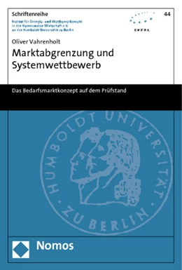 Abbildung von Vahrenholt | Marktabgrenzung und Systemwettbewerb | 1. Auflage | 2011 | 44 | beck-shop.de