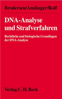 Abbildung von Brodersen / Anslinger | DNA-Analyse und Strafverfahren | 1. Auflage | 2003 | beck-shop.de